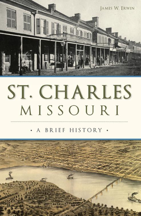 St. Charles, Missouri, Brief History