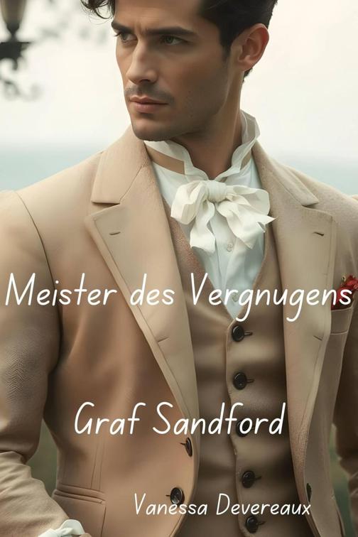 Graf Sandford - Meister des Vergnügens
