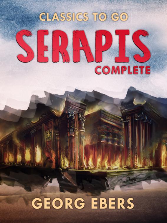 Serapis Complete, Classics To Go