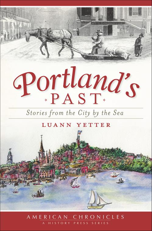 Portland&#x27;s Past
