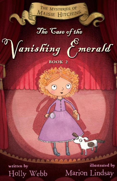 Case of the Vanishing Emerald, The Mysteries of Maisie Hitchins