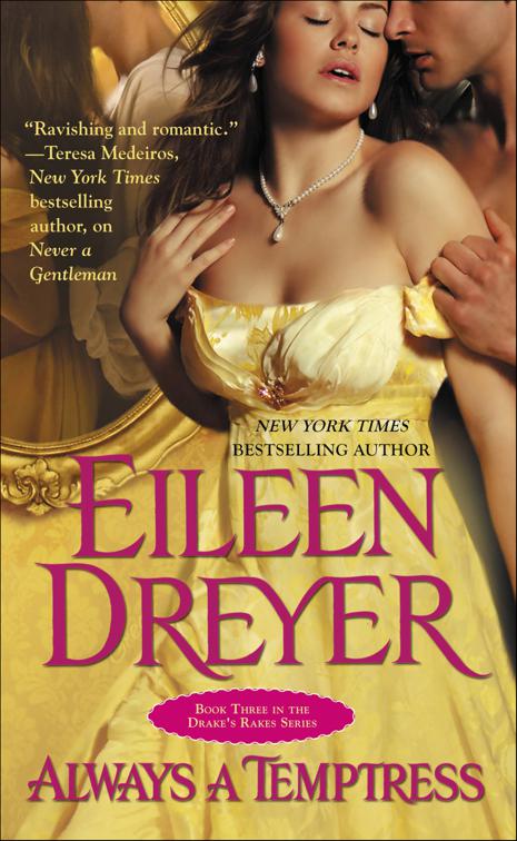 Always a Temptress, The Drake&#x27;s Rakes Series