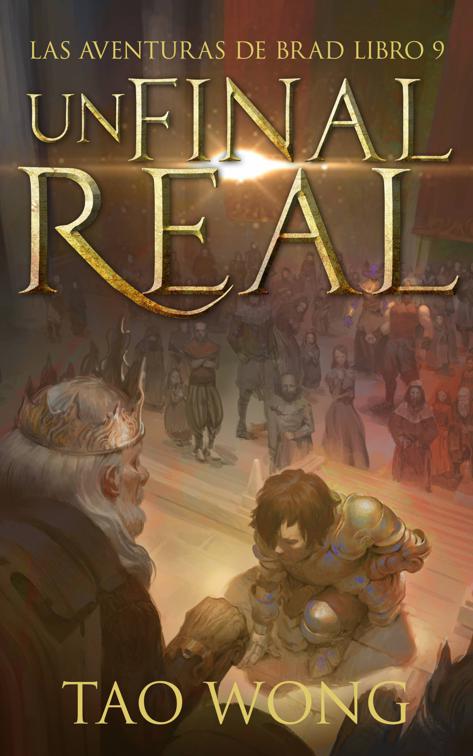 Un final real, Las Aventuras de Brad