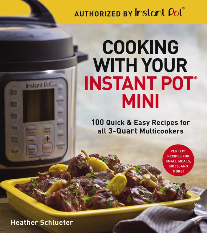 Cooking with Your Instant Pot® Mini