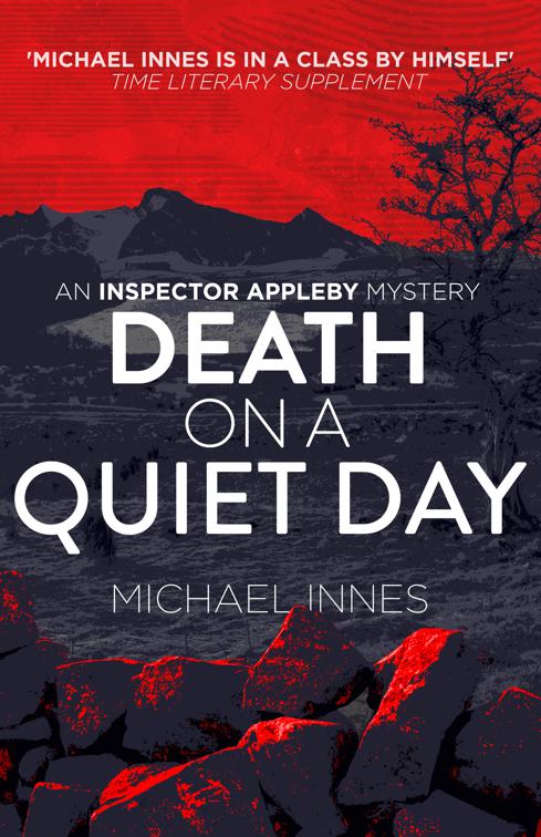 Death on a Quiet Day, The Inspector Appleby Mysteries