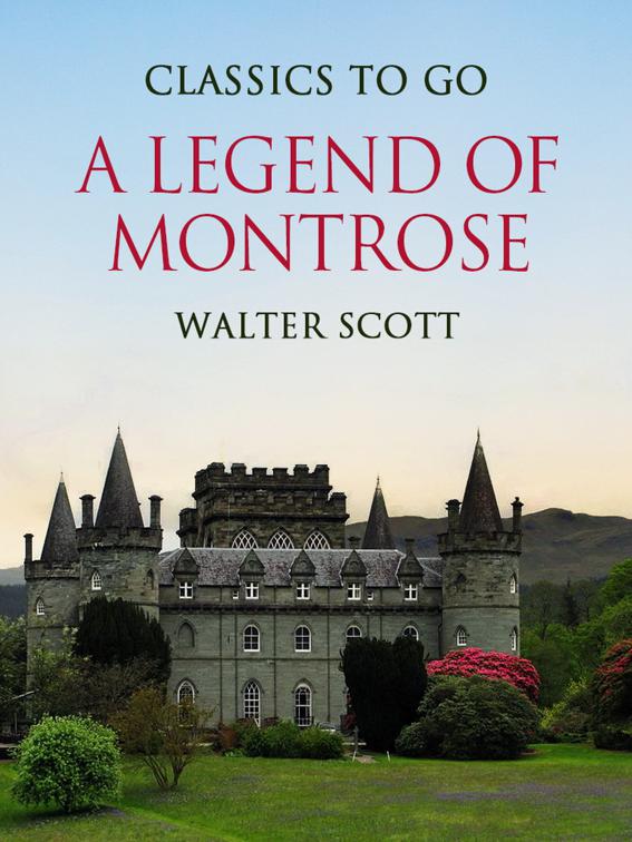 A Legend of Montrose, Classics To Go