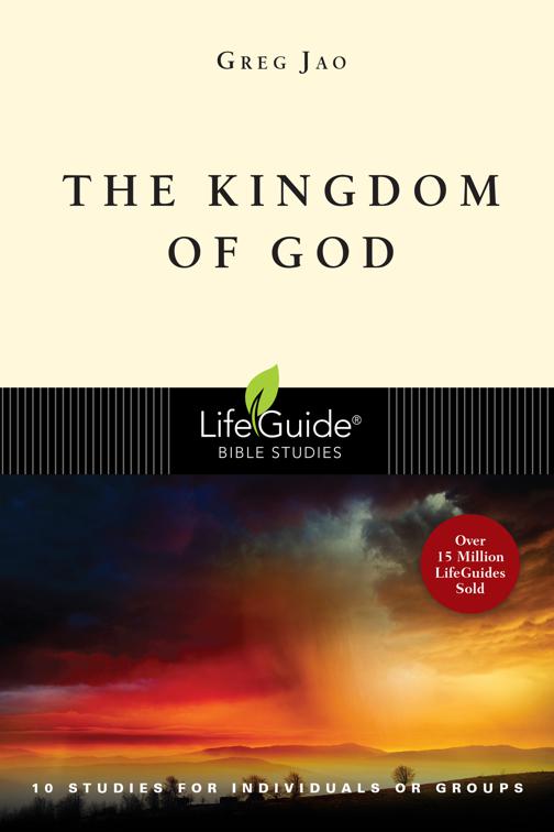 The Kingdom of God, LifeGuide Bible Studies