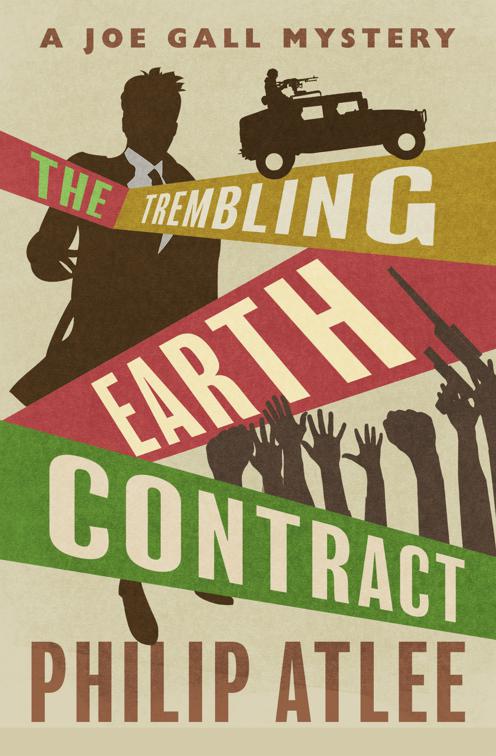 Trembling Earth Contract, The Joe Gall Mysteries