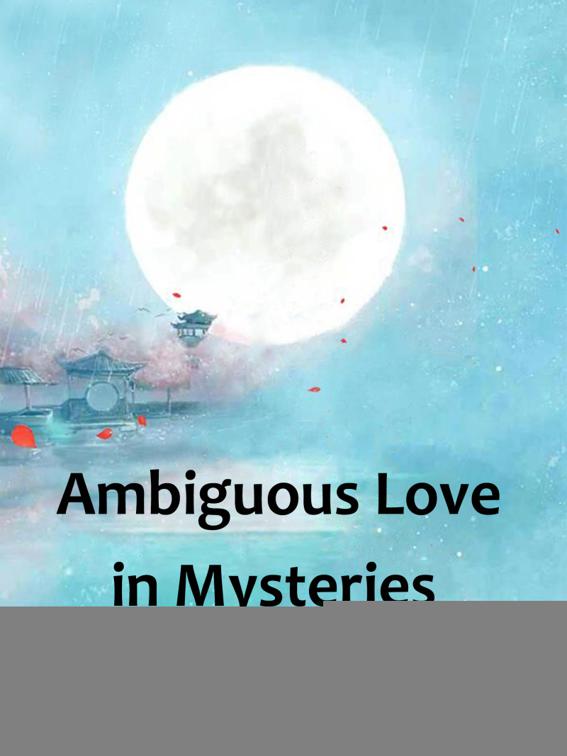 This image is the cover for the book Ambiguous Love in Mysteries, Volume 3