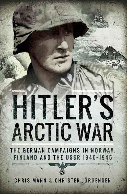 Hitler&#x27;s Arctic War