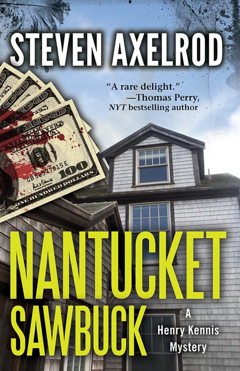 Nantucket Sawbuck, Henry Kennis Nantucket Mysteries