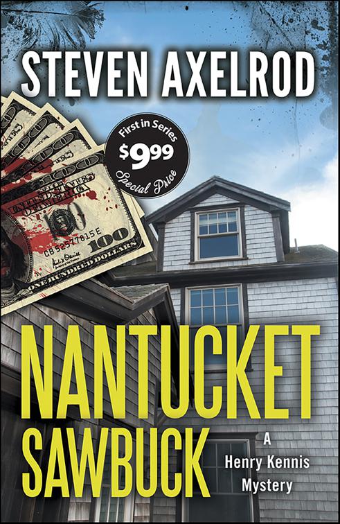 Nantucket Sawbuck, Henry Kennis Nantucket Mysteries