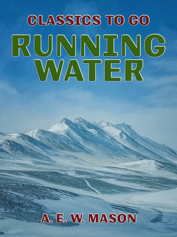 Running Water, Classics To Go