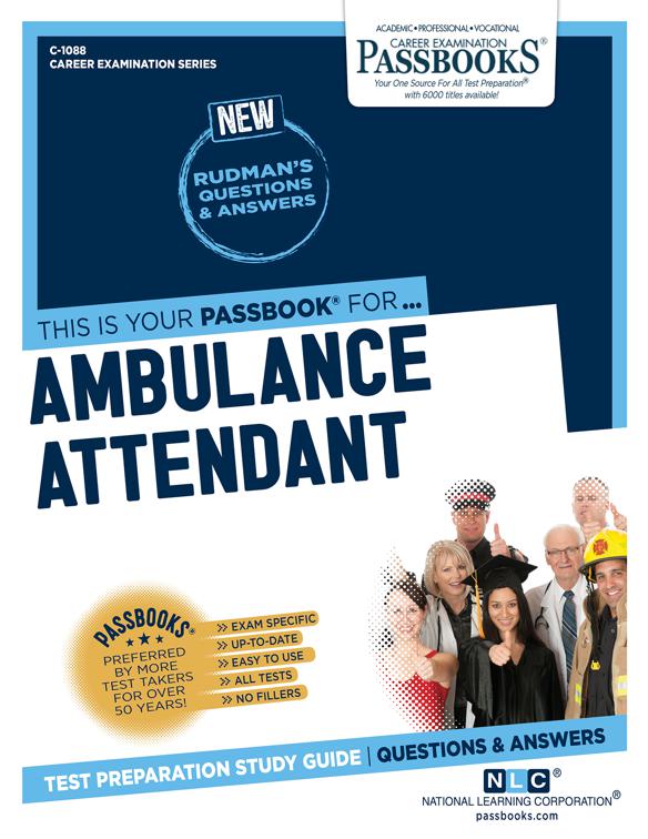 Ambulance Attendant, Career Examination Series