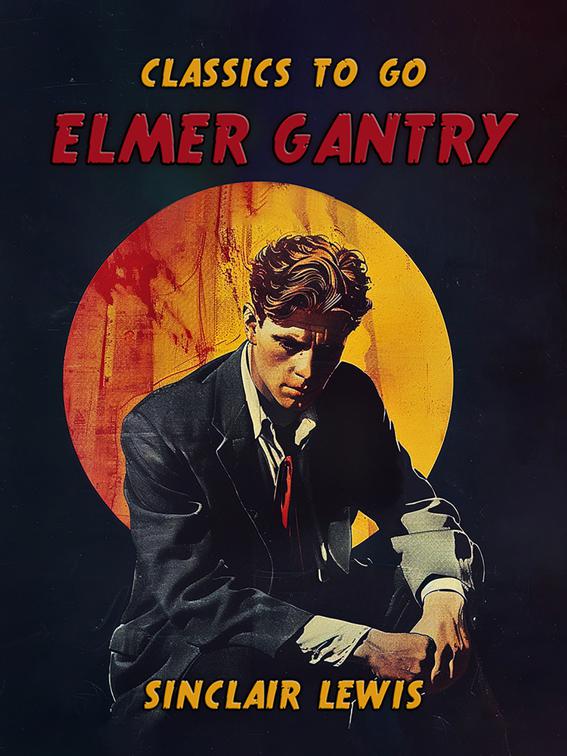 Elmer Gantry, CLASSICS TO GO