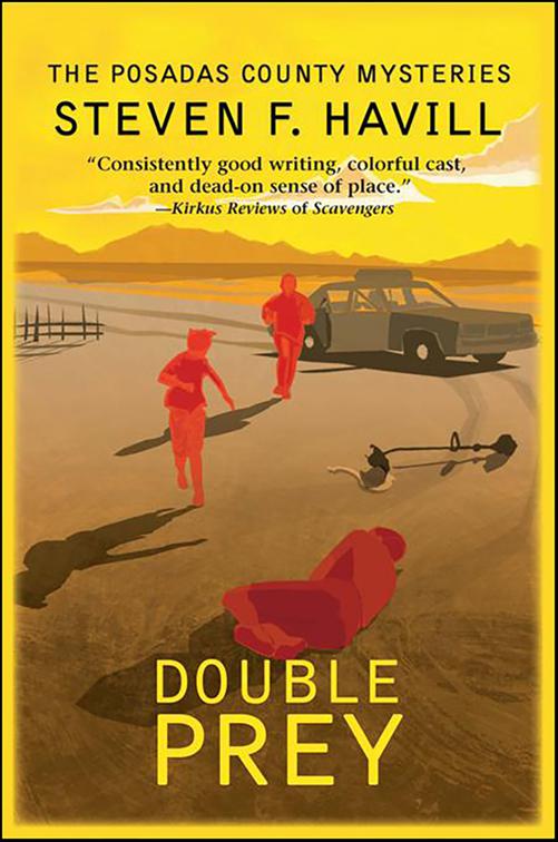 Double Prey, Posadas County Mysteries