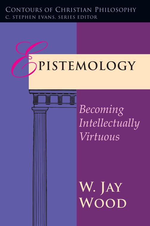 Epistemology, Contours of Christian Philosophy