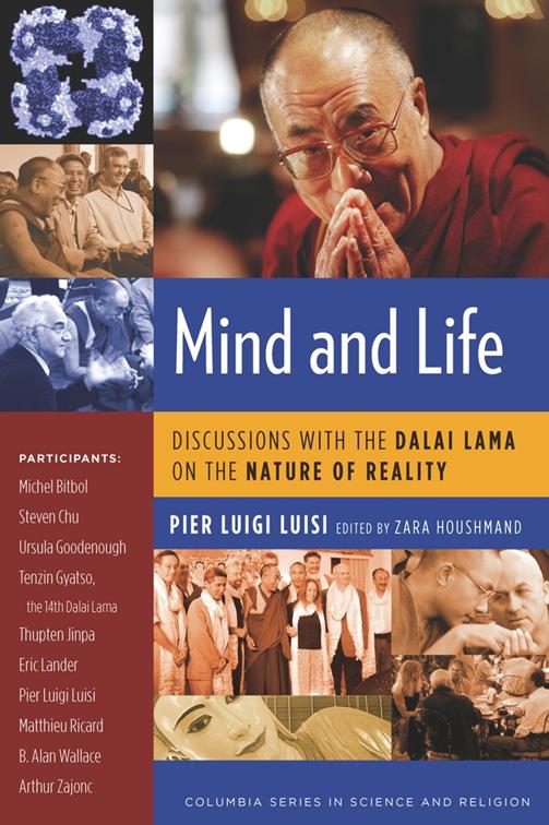 Mind and Life, Columbia Series in Science and Religion