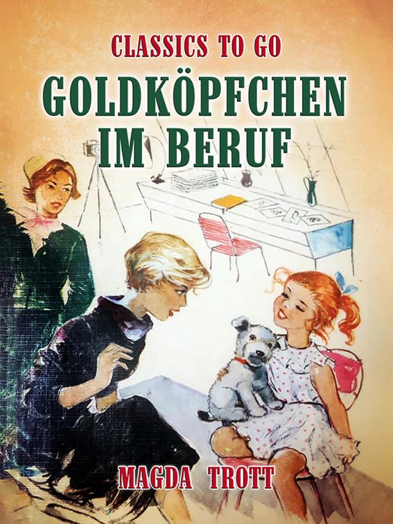 Goldköpfchen im Beruf, Classics To Go
