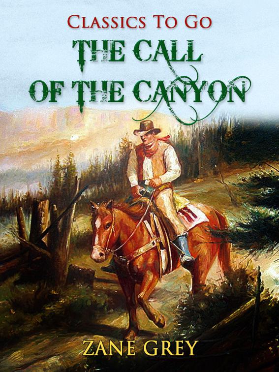 The Call of the Canyon, Classics To Go