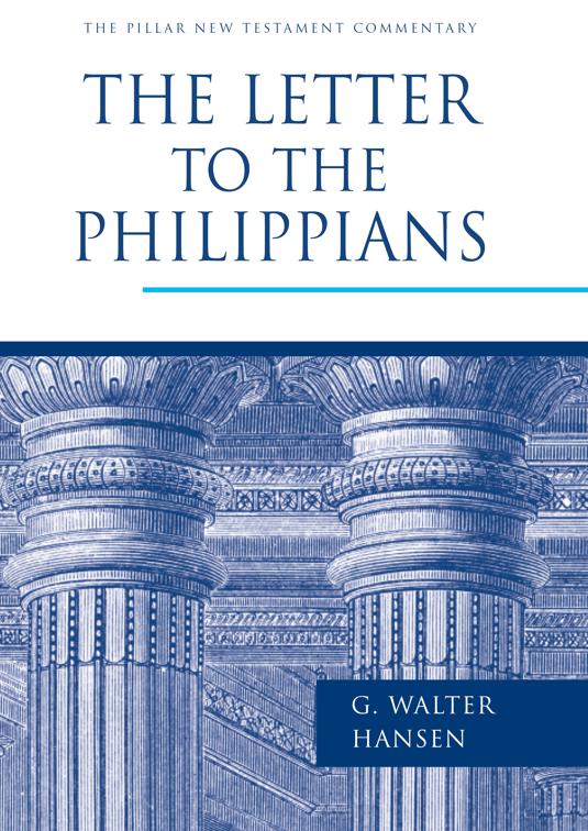The Letter to the Philippians, The Pillar New Testament Commentary (PNTC)