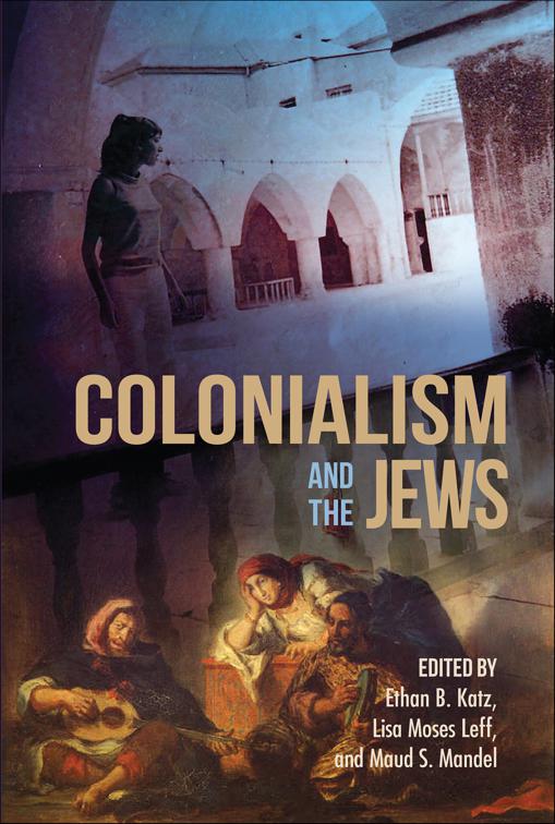 Colonialism and the Jews, The Modern Jewish Experience