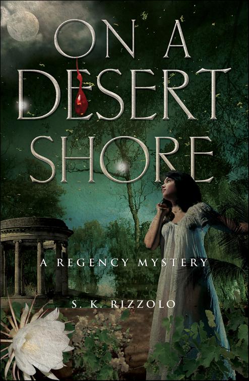 On a Desert Shore, Regency Mysteries