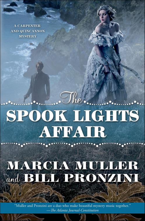 Spook Lights Affair, The Carpenter and Quincannon Mysteries