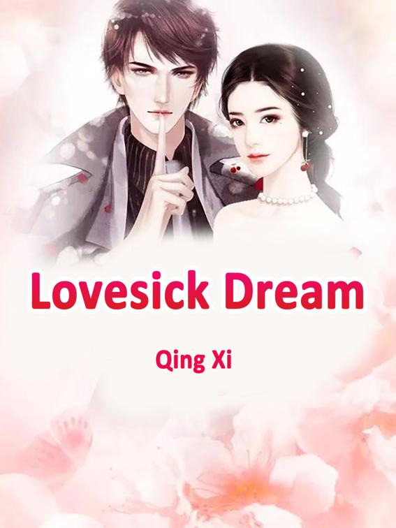 Lovesick Dream, Volume 1