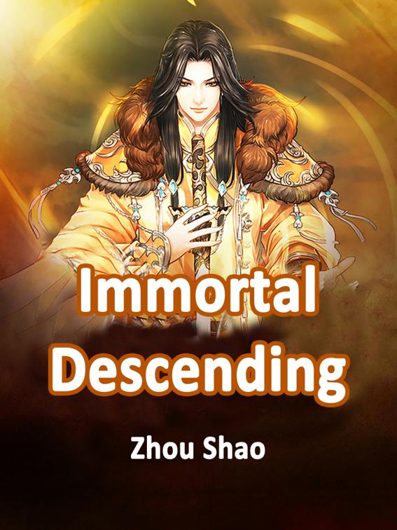 This image is the cover for the book Immortal Descending, Volume 4