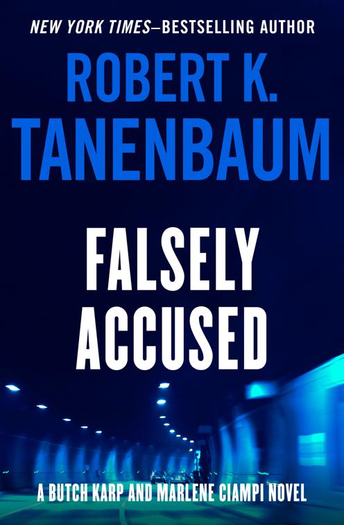 Falsely Accused, Butch Karp and Marlene Ciampi