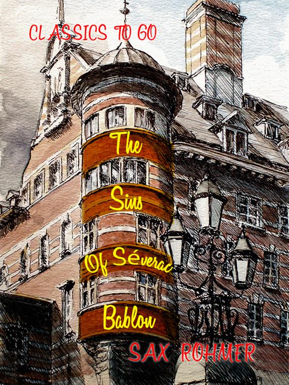 The Sins of Séverac Bablon, Classics To Go