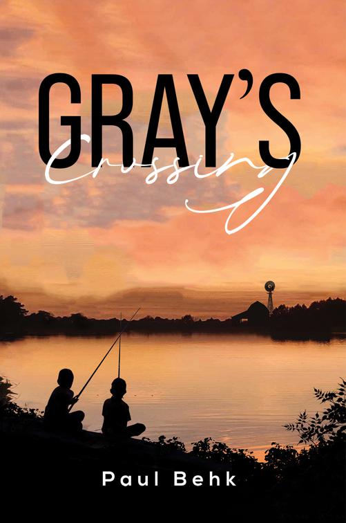 Gray&#x27;s Crossing
