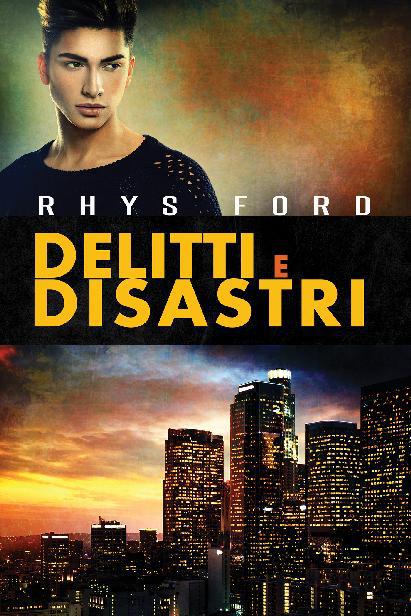 Delitti e disastri, Delitti e disastri