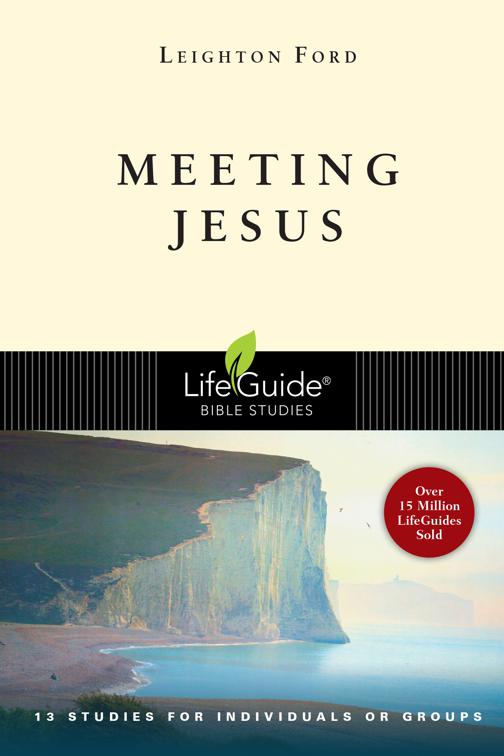 Meeting Jesus, LifeGuide Bible Studies
