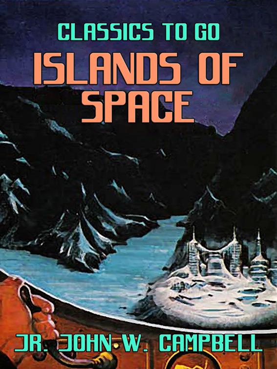 Islands of Space, Classics To Go