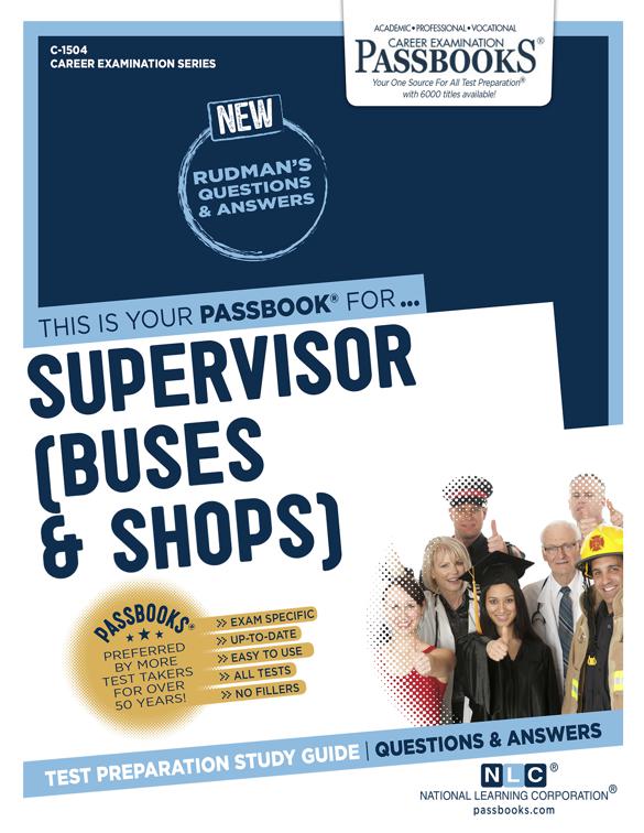 Supervisor (Buses and Shops), Career Examination Series