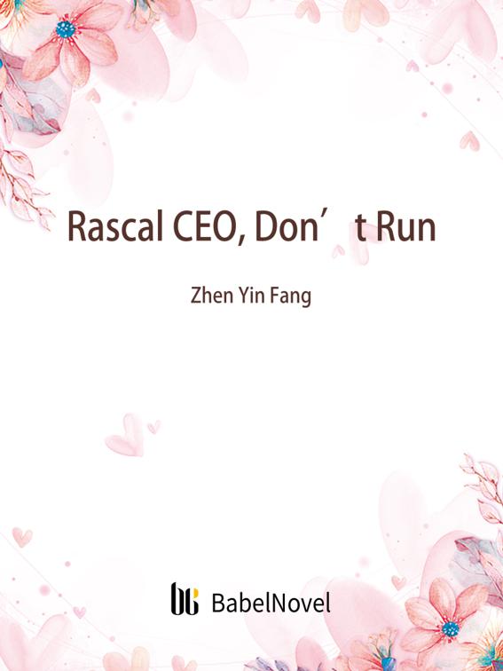 Rascal CEO, Don’t Run, Volume 1