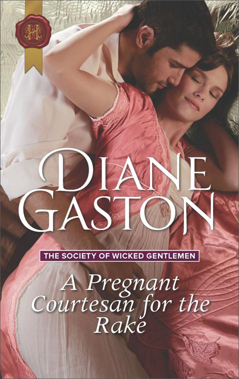 Pregnant Courtesan for the Rake, The Society of Wicked Gentlemen