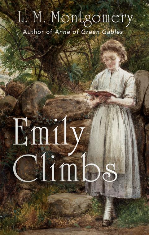 Emily Climbs, The Emily Trilogy