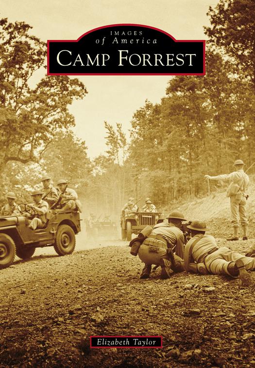 Camp Forrest, Images of America