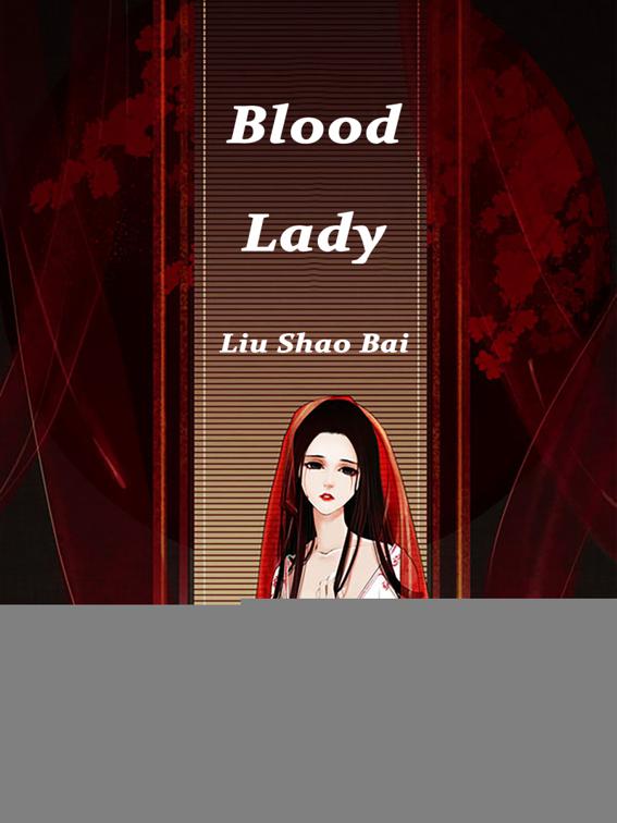 Blood Lady, Volume 1
