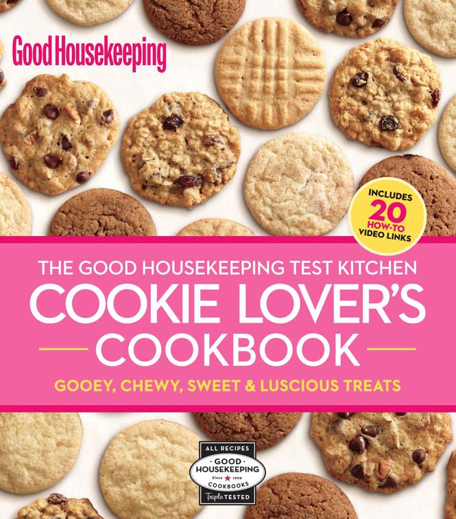 Good Housekeeping Test Kitchen Cookie Lover&#x27;s Cookbook, Good Housekeeping Cookbooks