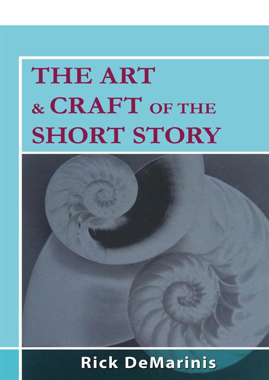 Art &amp; Craft of the Short Story
