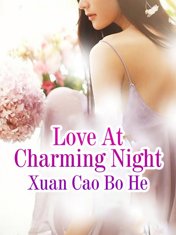 Love At Charming Night, Volume 3