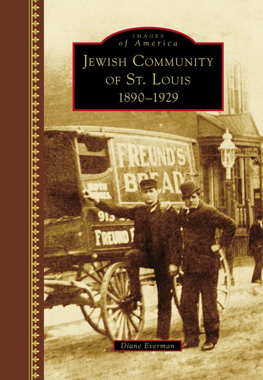 Jewish Community of St. Louis, Images of America