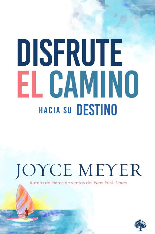 Disfrute el camino hacia su destino