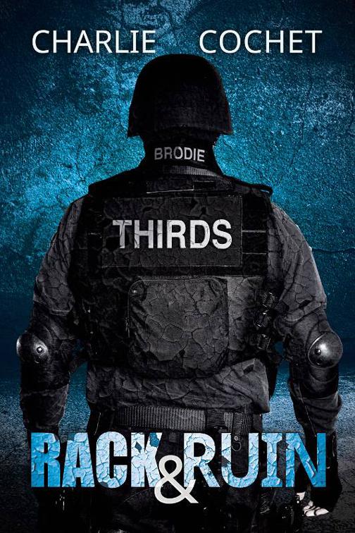 Rack &amp; Ruin, THIRDS