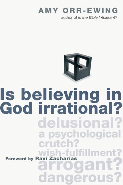 This image is the cover for the book Is Believing in God Irrational?