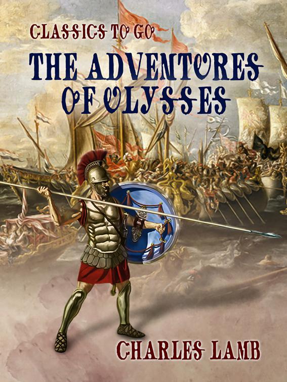 The Adventures of Ulysses, Classics To Go